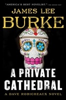 Burke, James Lee | Private Cathedral, A | Signed First Edition Book