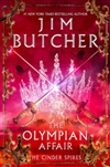 Butcher, Jim | Olympian Affair, The | Signed First Edition Book