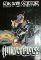 Judas Glass, The | Cadnum, Michael | Signed First Edition Book
