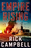 Empire Rising | Campbell, Rick | Signed First Edition Book