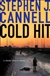 Cold Hit | Stephen Cannell J. | Signed First Edition Book