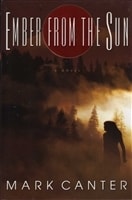 Ember from the Sun | Canter, Mark | Signed First Edition Book