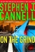 On the Grind | Cannell, Stephen J. | First Edition Book