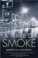 Trace of Smoke, A | Cantrell, Rebecca | Signed First Edition Book