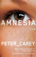 Amnesia | Carey, Peter | Signed First Edition Book