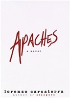 Apaches | Carcaterra, Lorenzo | Signed First Edition Book