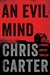 Evil Mind, An | Carter, Chris | Signed First Edition Book
