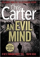 Evil Mind, An | Carter, Chris | Signed First Edition UK Book
