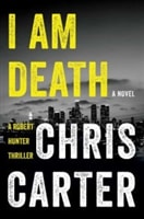 I am Death | Carter, Chris | Signed First Edition Book