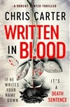 Carter, Chris | Written in Blood | Signed UK First Edition Book