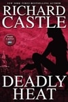 Deadly Heat | Castle, Richard | First Edition Book