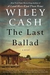 Last Ballad, The | Cash, Wiley | Signed First Edition Book