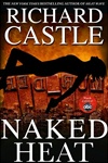 Naked Heat | Castle, Richard | First Edition Book