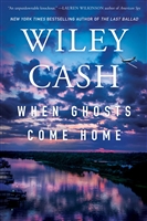 Cash, Wiley | When Ghosts Come Home | Signed First Edition Book