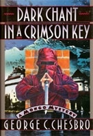 Dark Chant in a Crimson Key | Chesbro, George C. | First Edition Book