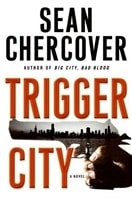 Trigger City | Chercover, Sean | Signed First Edition Book
