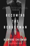 Chizmar, Richard | Becoming the Boogeyman | Signed First Edition Book