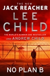 Child, Lee & Child, Andrew | No Plan B | Double Signed UK First Edition Book