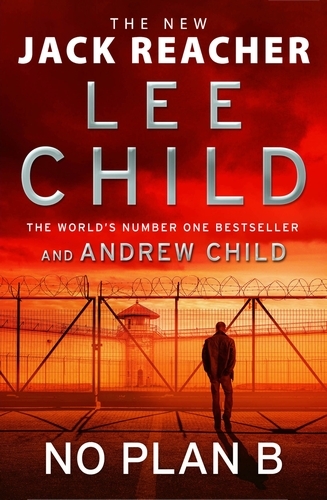 No Plan B by Lee Child & Andrew Child