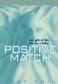 Positive Match | Chiu, Tony | First Edition Book