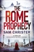 Rome Prophecy, The | Christer, Sam | Signed First Edition Book