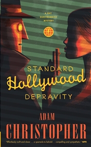 Christopher, Adam | Standard Hollywood Depravity | First Edition Trade Paper Book