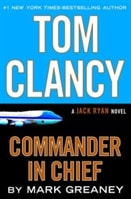 Commander In Chief | Greaney, Mark (as Clancy, Tom) | Signed First Edition Book