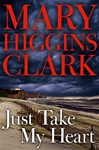Just Take My Heart | Clark, Mary Higgins | Signed First Edition Book