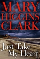 Just Take My Heart | Clark, Mary Higgins | Signed First Edition Book