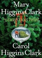 Christmas Thief, The | Clark, Mary Higgins & Clark, Carol Higgins | Double-Signed 1st Edition