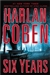 Six Years | Coben, Harlan | Signed First Edition Book