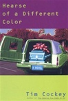 Hearse of a Different Color | Cockey, Tim | First Edition Book