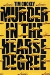 Murder in the Hearse Degree | Cockey, Tim | Signed First Edition Book