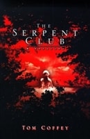 Serpent Club, The | Coffey, Tom | Signed First Edition Book