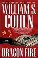 Dragon Fire | Cohen, William S. | Signed First Edition Book
