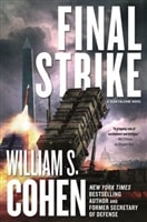 Final Strike | Cohen, William S. | Signed First Edition Book