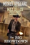 Big Showdown, The | Collins, Max Allan (as Spillane, Mickey) | Signed First Edition Book