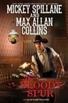 Bloody Spur, The | Collins, Max Allan (as Spillane, Mickey) | Signed First Edition Book
