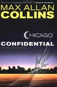 Chicago Confidential | Collins, Max Allan | Signed First Edition Book