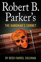 Robert B. Parker's The Hangman's Sonnet | Coleman, Reed Farrel (as Parker, Robert B.) | Signed Book