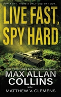 Collins, Max Allan | Live Fast, Spy Hard | Signed First Edition Trade Paper Book