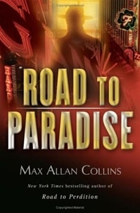 Road to Paradise | Collins, Max Allan | Signed First Edition Book