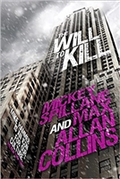 Will to Kill, The | Collins, Max Allan (as Spillane, Mickey) | Signed UK First Edition Book