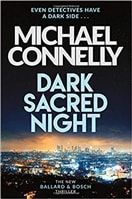 Dark Sacred Night by Michael Connelly | Signed UK First Edition Book
