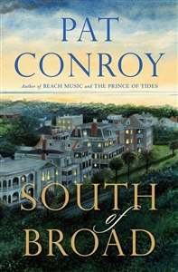 Conroy, Pat | South of Broad | Signed First Edition Book