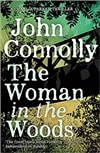 Woman in the Woods, The | Connolly, John | Signed First Edition UK Book