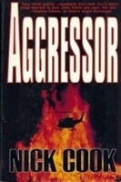 Aggressor | Cook, Nick | First Edition Book
