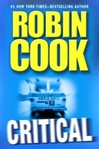 Critical | Cook, Robin | First Edition Book