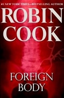 Foreign Body | Cook, Robin | First Edition Book