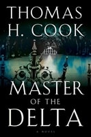 Master of the Delta | Cook, Thomas H. | Signed First Edition Book